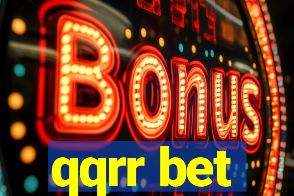 qqrr bet